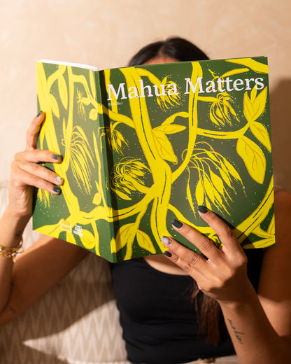 MAHUA MATTERS: ISSUE #01